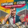 empresario VS Estado